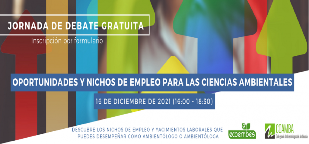 Jornada de Debate – Nichos de empleo para las Ciencias Ambientales – 16 de diciembre (16:00)